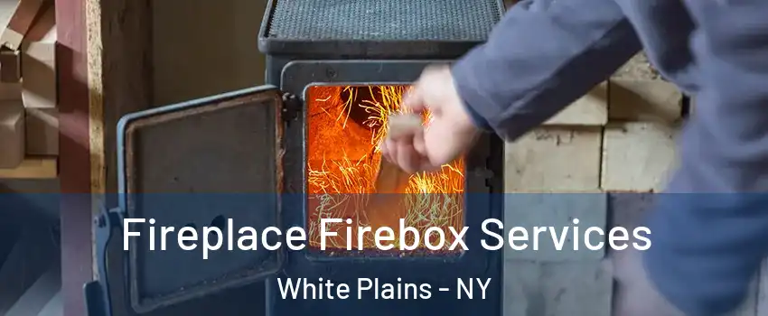  Fireplace Firebox Services White Plains - NY