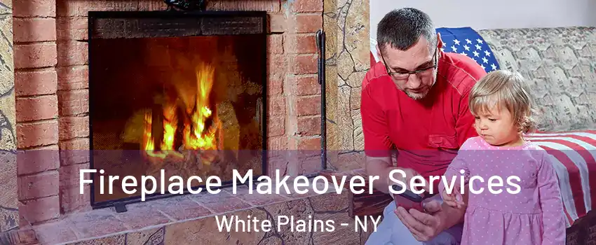  Fireplace Makeover Services White Plains - NY