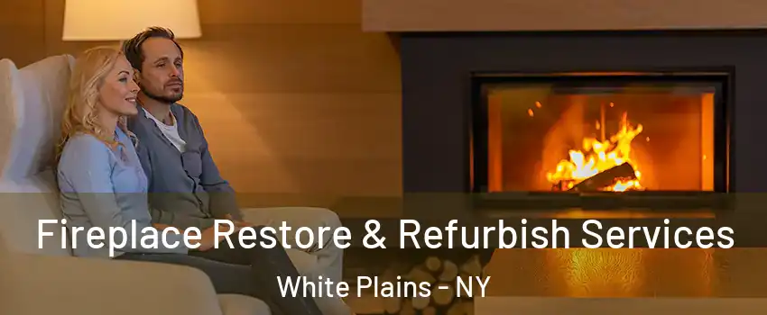  Fireplace Restore & Refurbish Services White Plains - NY