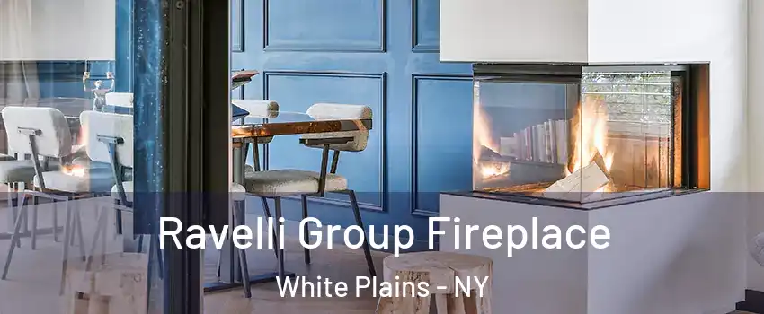  Ravelli Group Fireplace White Plains - NY
